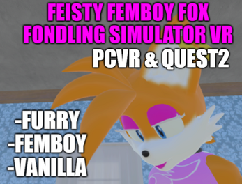 Feisty Femboy Fox Fondling Simulator VR Screenshot1