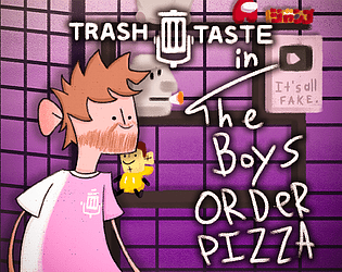 Trash Taste: The Boys Order Pizza APK
