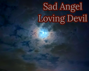 Sad Angel, Loving Devil Screenshot1