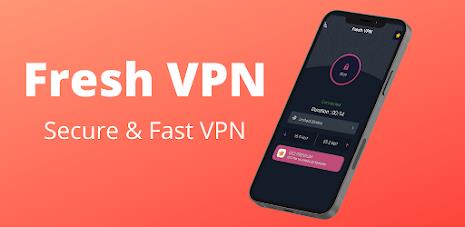 Fresh VPN- Secure & Fast VPN Screenshot1