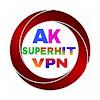 AK SUPERHIT VPN APK