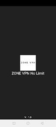 ZONE VPN No Limit Screenshot1