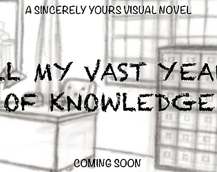 All My Vast Years of Knowledge APK