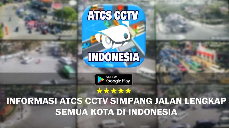 CCTV ATCS Kota di Indonesia Screenshot1