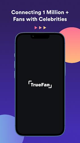 TrueFan - Get Video Messages Screenshot1