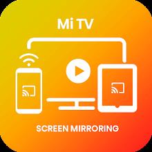 Xiaomi Mi TV Mirror Screen APK