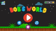 Bob's World Screenshot2