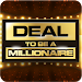 Deal To Be A Millionaire APK