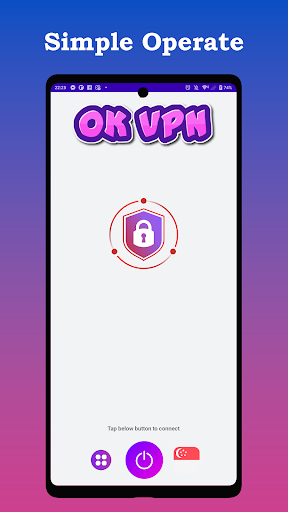 OK VPN - Stable & Safe Proxy Screenshot1