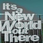 It’s a New World Out There APK