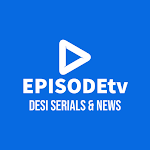 EPISODEtv DesiSerials App APK