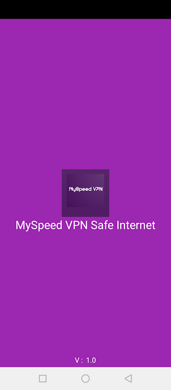 MySpeed VPN Safe Internet Screenshot1