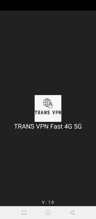 Trans VPN Fast 4G 5G Screenshot1