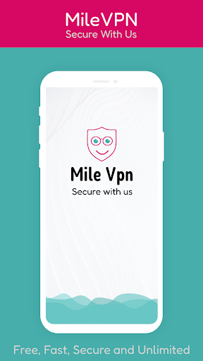 MileVPN: Super Fast secure VPN Screenshot1