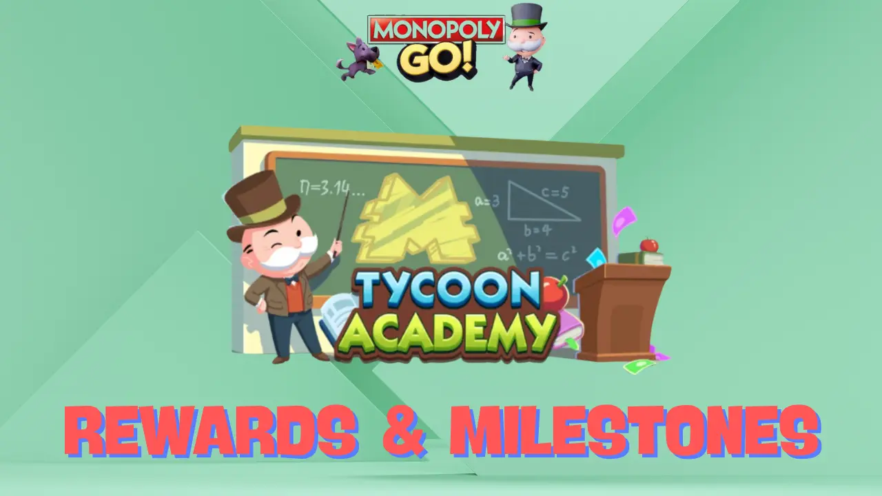 Monopoly Go: Unlock Rewards and Milestones with the Tycoon Academy Image 1