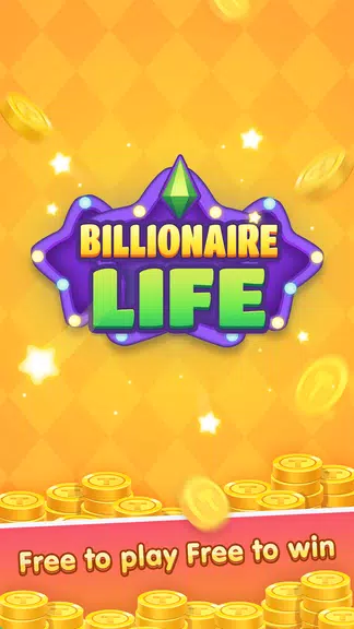 Billionaire Life-Win The Real Rewards Screenshot1