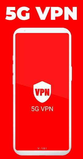 5G VPN -  Secure 5G VPN Speed Screenshot1