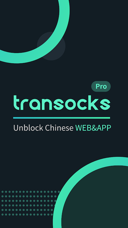 Transocks Pro VPN for unblocking Chinese app&web Screenshot1