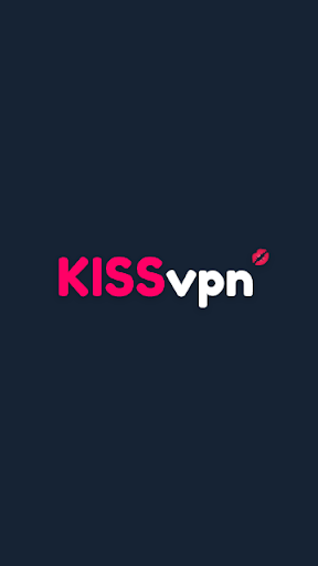 KISSvpn - Unlimited & Free Fast Proxy VPN Screenshot1