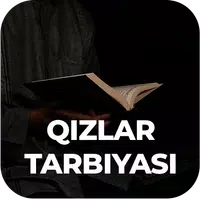 Qizlar tarbiyasi APK