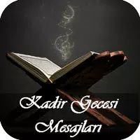 Kadir Gecesi Mesajları APK